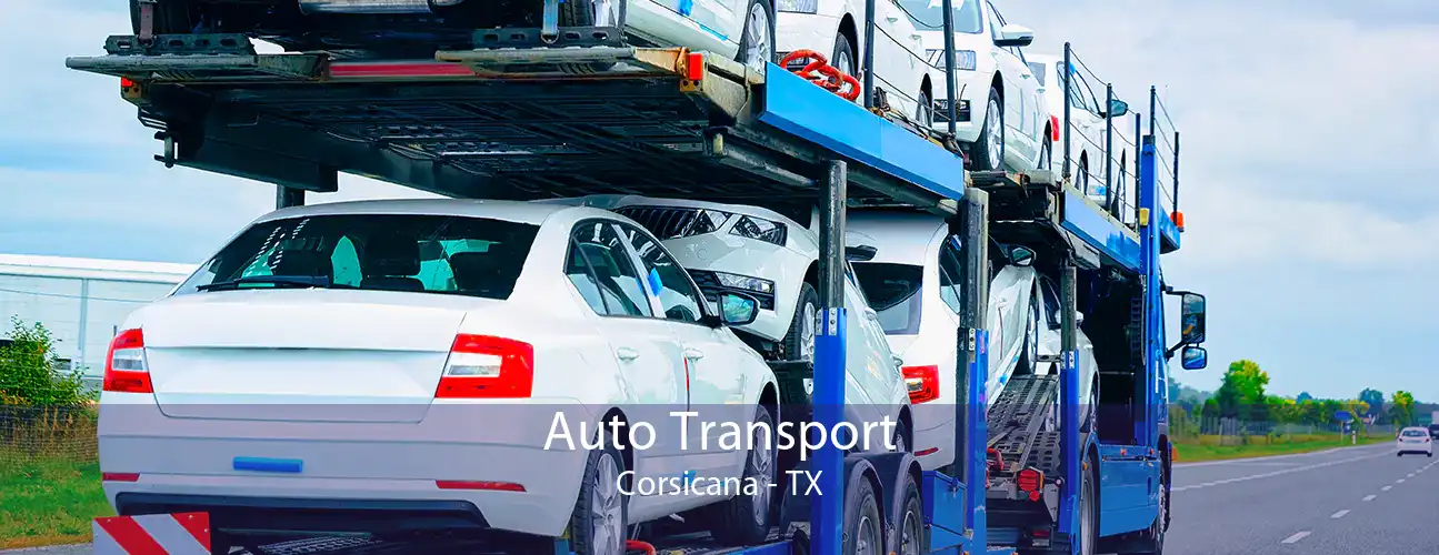 Auto Transport Corsicana - TX