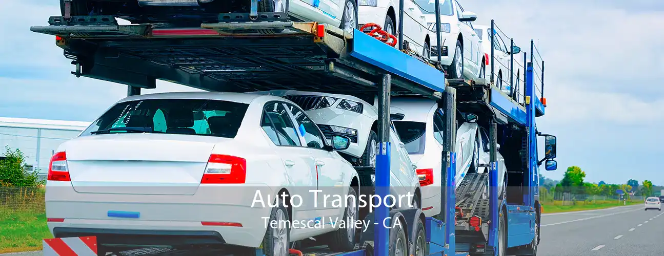Auto Transport Temescal Valley - CA