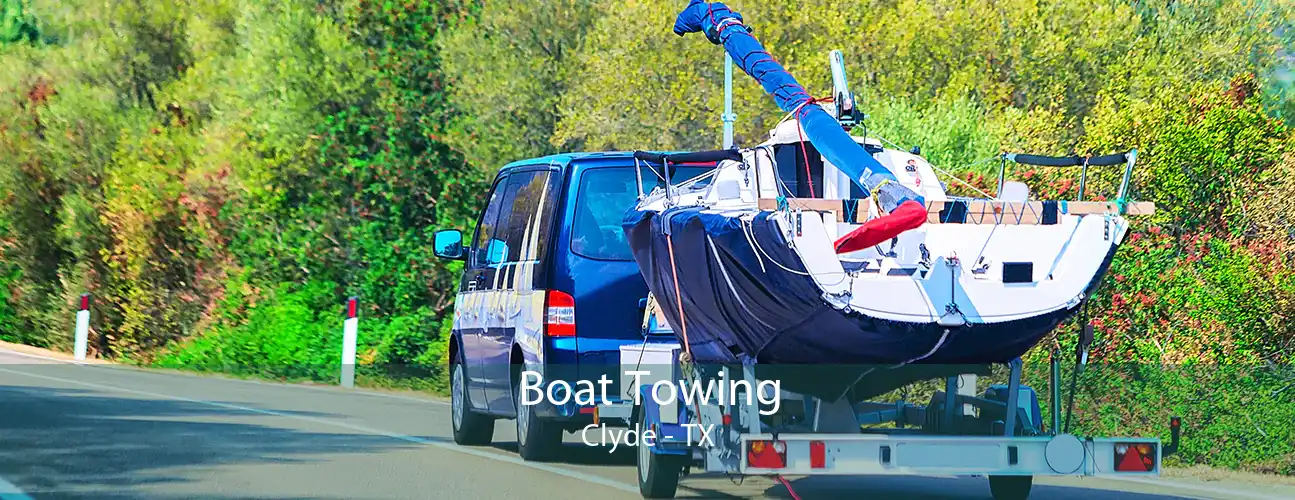 Boat Towing Clyde - TX