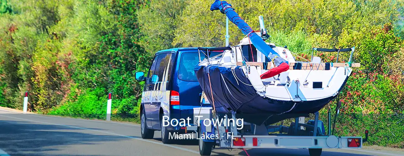 Boat Towing Miami Lakes - FL