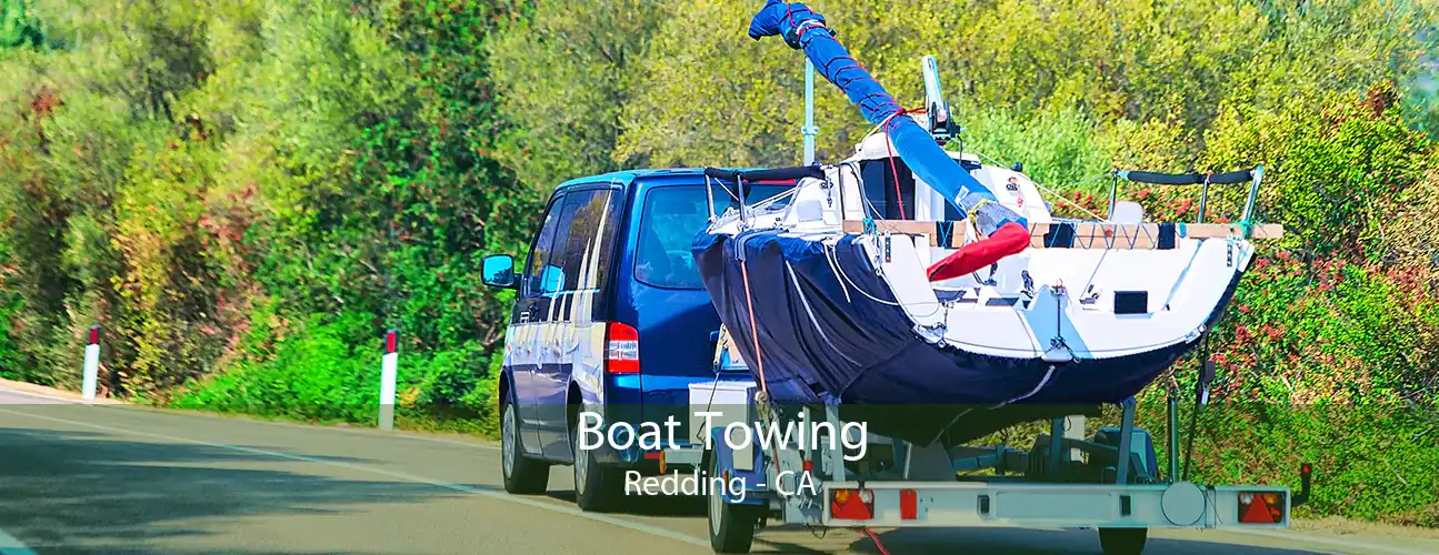 Boat Towing Redding - CA