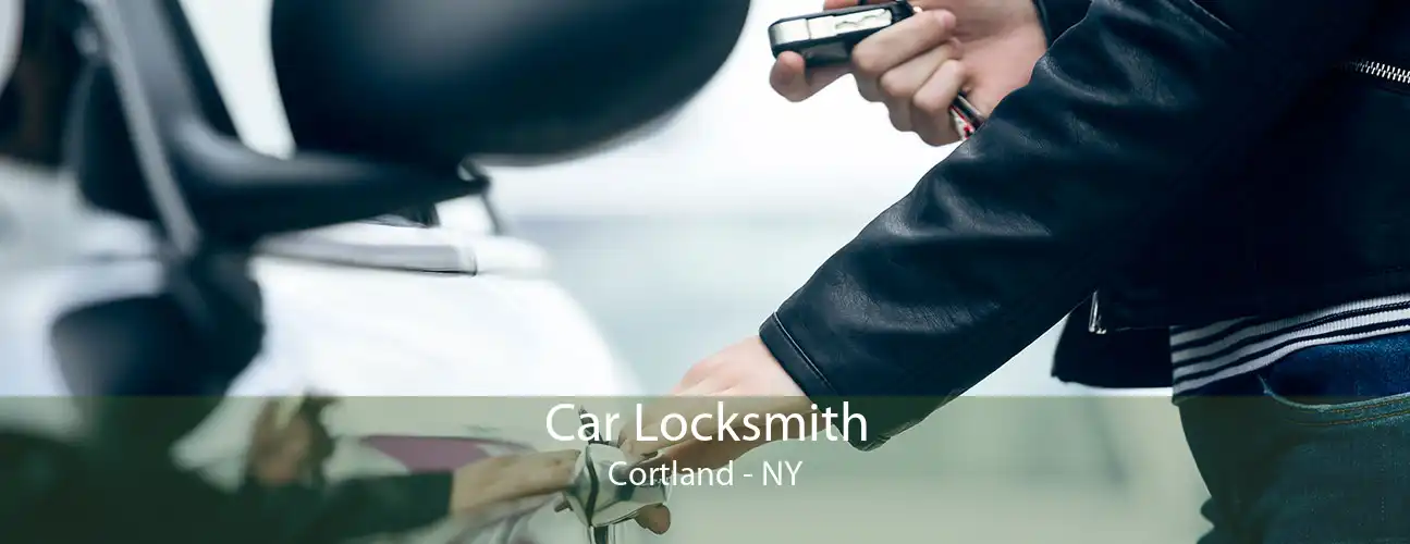 Car Locksmith Cortland - NY