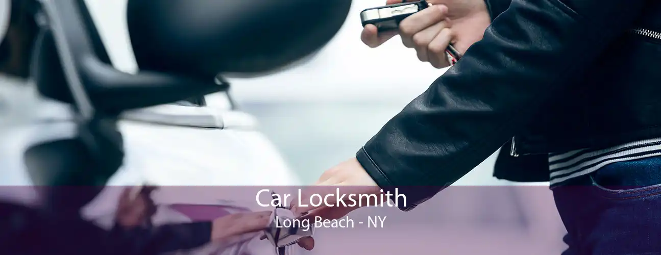 Car Locksmith Long Beach - NY
