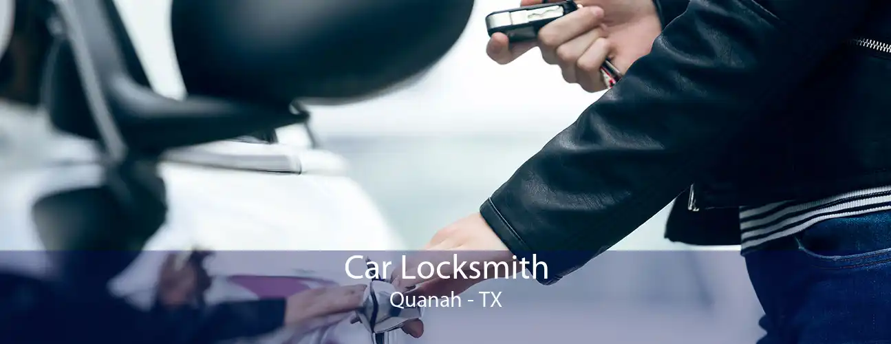 Car Locksmith Quanah - TX
