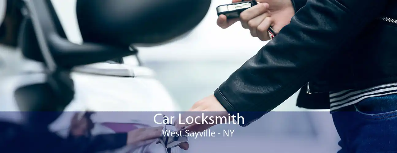 Car Locksmith West Sayville - NY