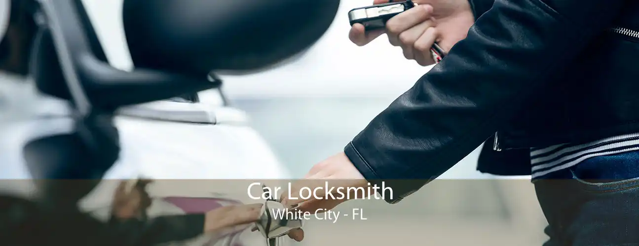 Car Locksmith White City - FL
