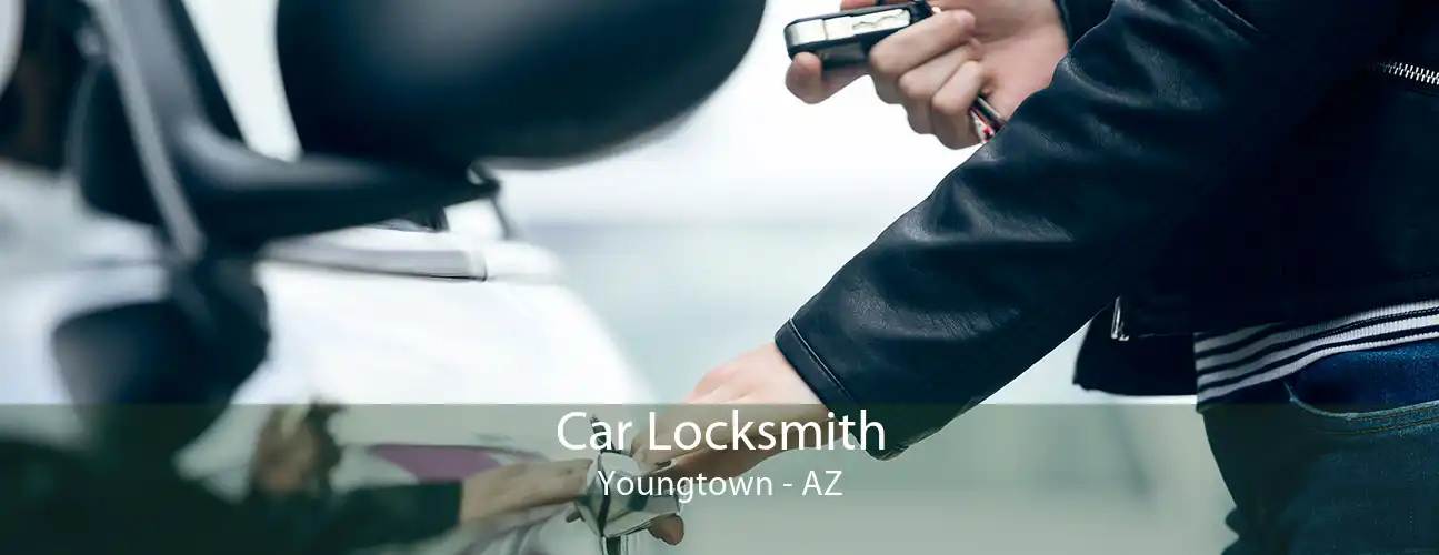 Car Locksmith Youngtown - AZ