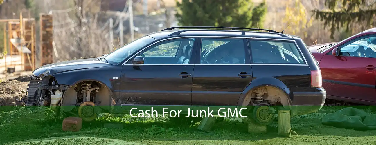Cash For Junk GMC 