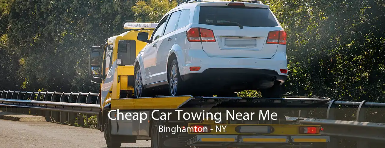 Cheap Car Towing Near Me Binghamton - NY