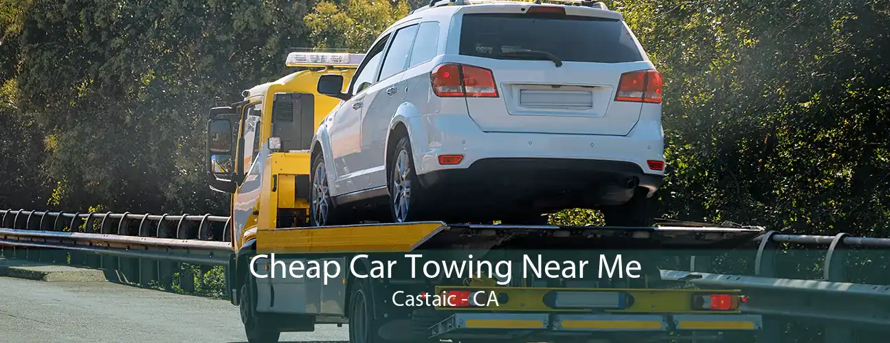 Cheap Car Towing Near Me Castaic - CA