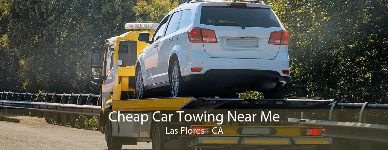 Cheap Car Towing Near Me Las Flores - CA