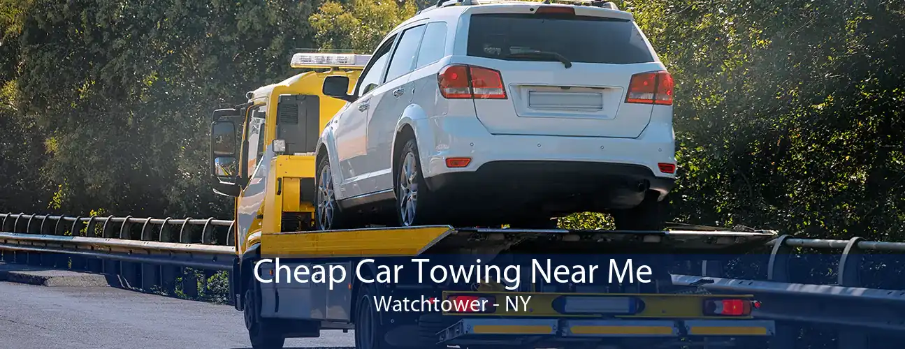 Cheap Car Towing Near Me Watchtower - NY