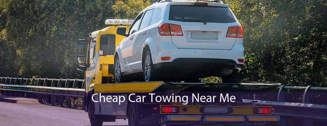 Cheap Car Towing Near Me 