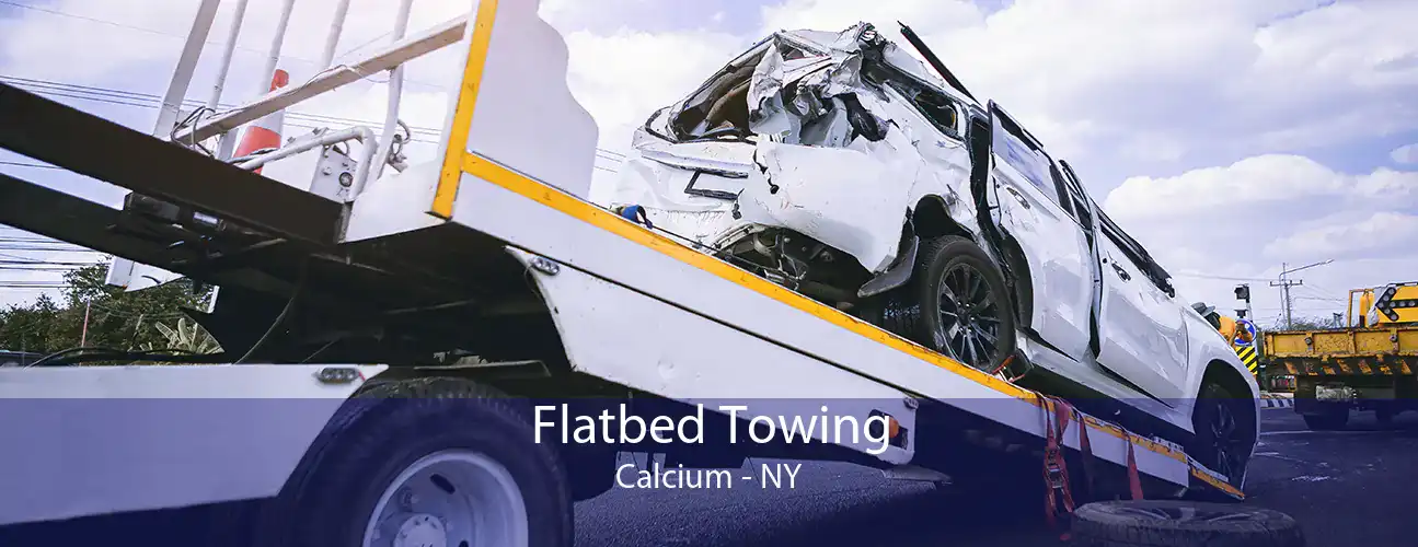 Flatbed Towing Calcium - NY