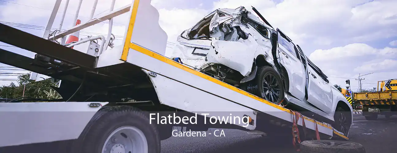 Flatbed Towing Gardena - CA