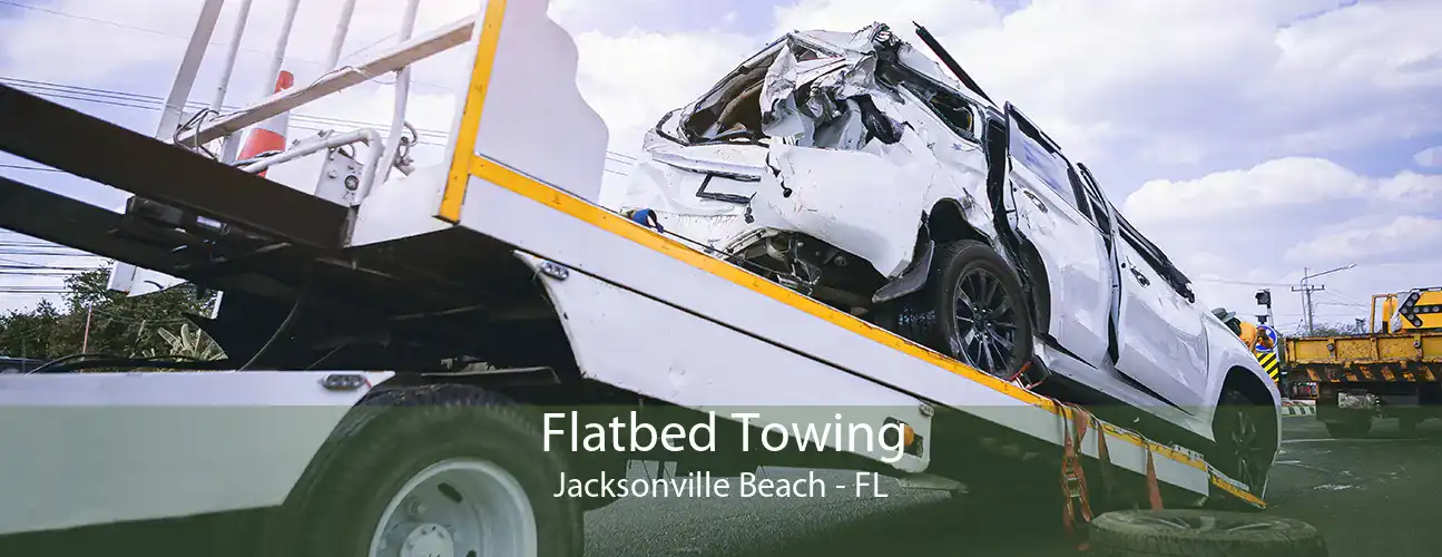 Flatbed Towing Jacksonville Beach - FL