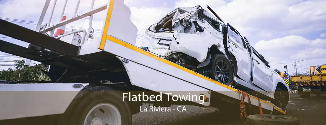 Flatbed Towing La Riviera - CA
