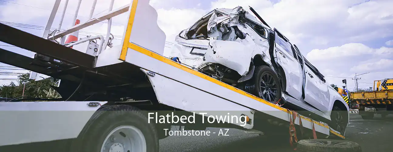 Flatbed Towing Tombstone - AZ