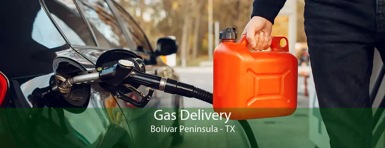 Gas Delivery Bolivar Peninsula - TX