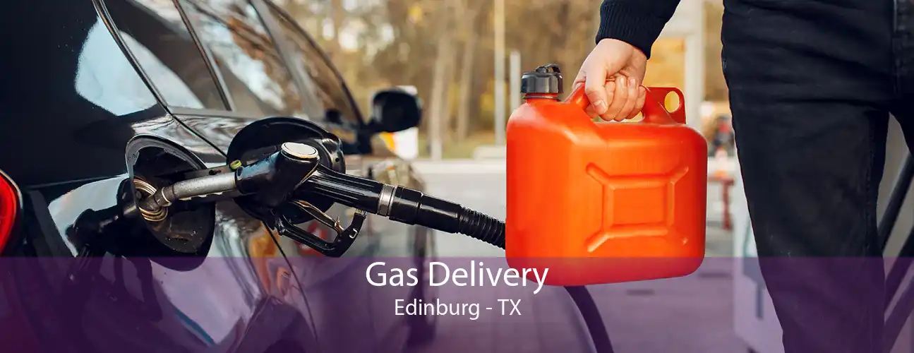 Gas Delivery Edinburg - TX