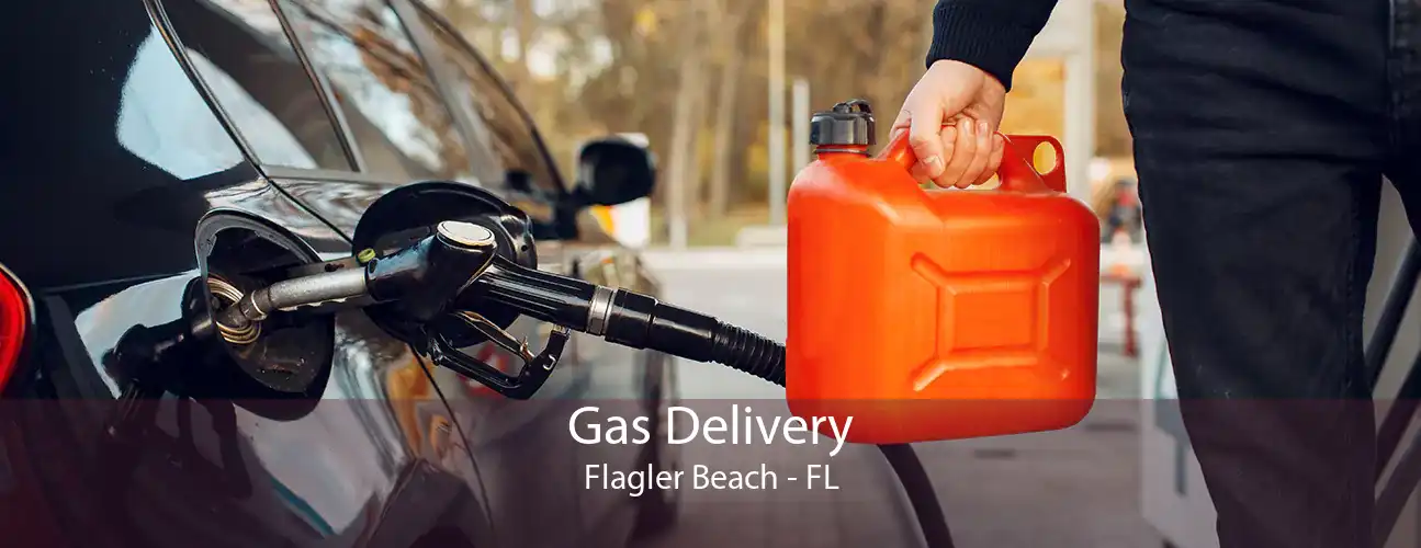 Gas Delivery Flagler Beach - FL