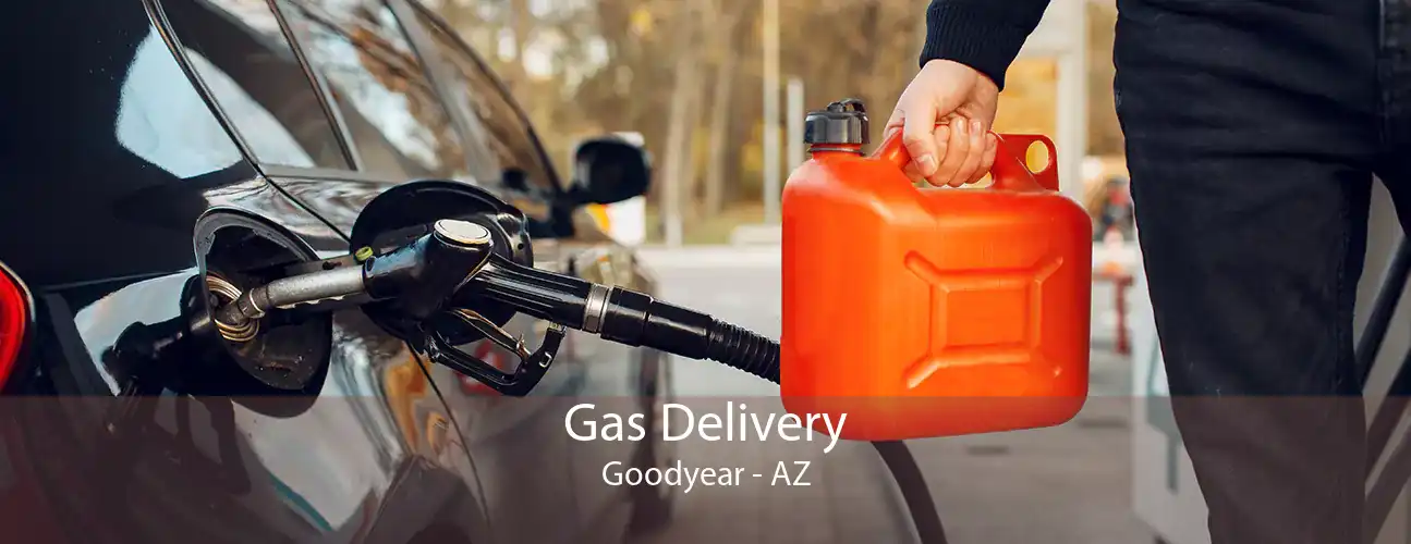 Gas Delivery Goodyear - AZ