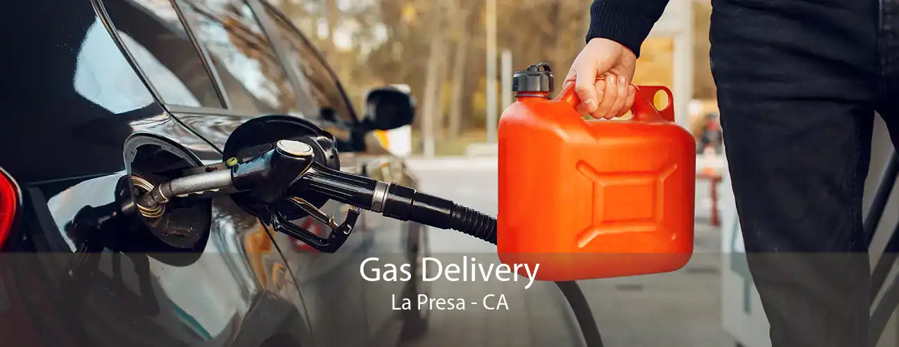 Gas Delivery La Presa - CA