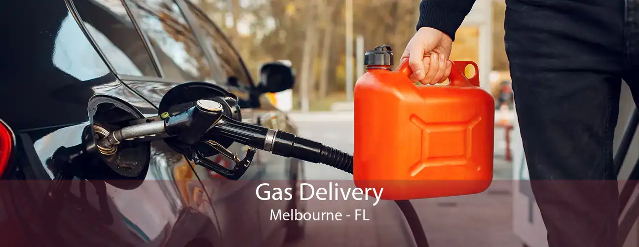 Gas Delivery Melbourne - FL