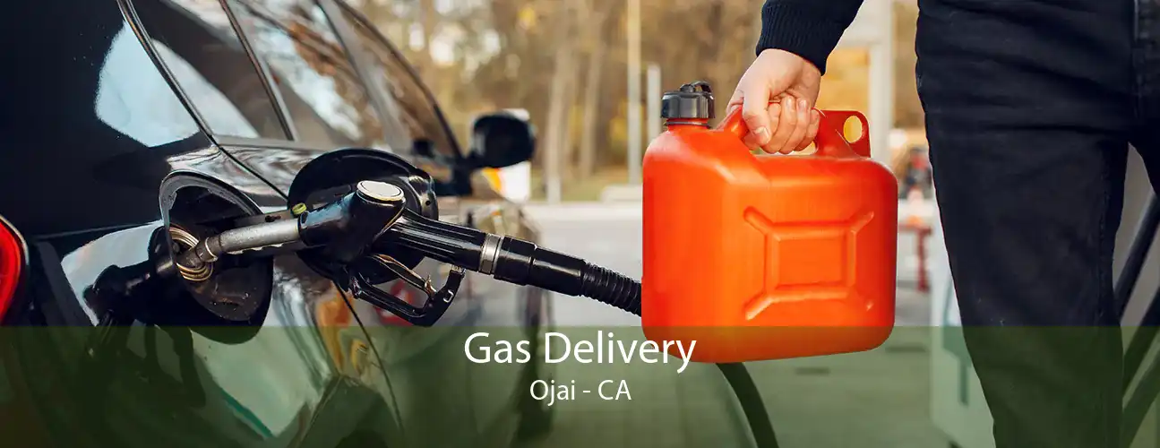 Gas Delivery Ojai - CA