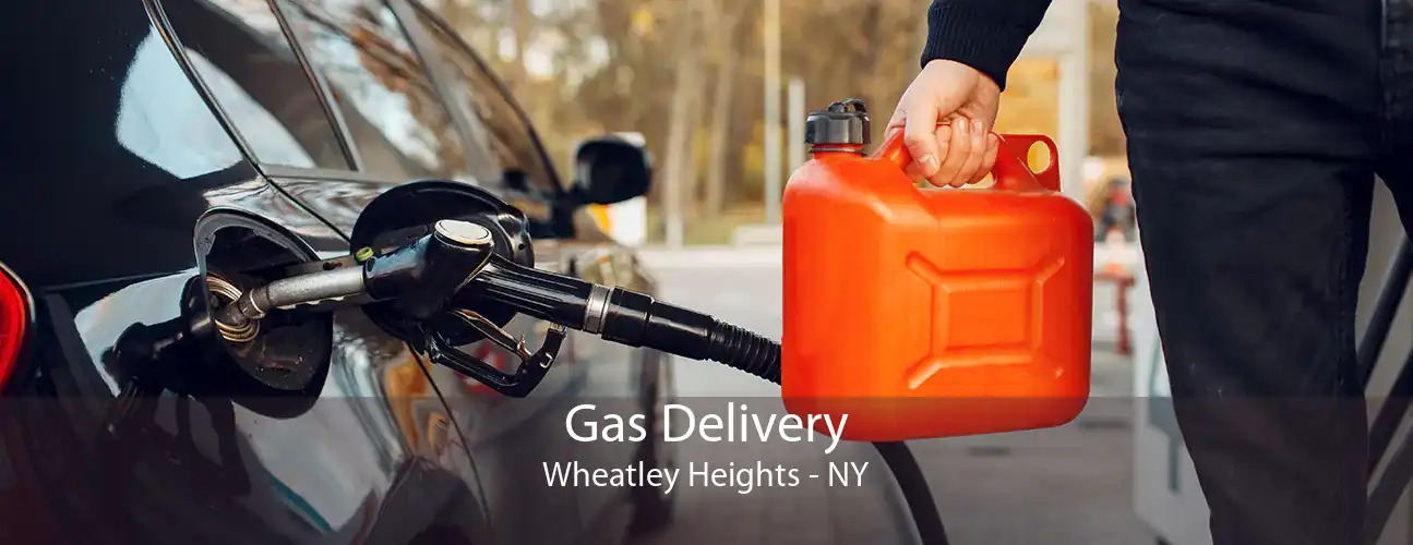 Gas Delivery Wheatley Heights - NY