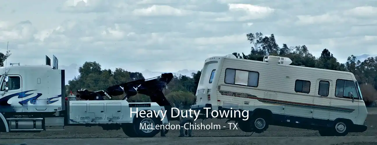 Heavy Duty Towing McLendon-Chisholm - TX