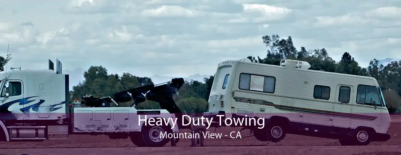 Heavy Duty Towing Mountain View - CA