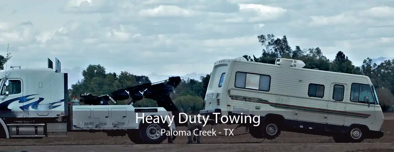 Heavy Duty Towing Paloma Creek - TX