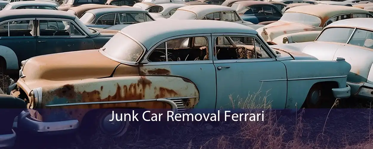 Junk Car Removal Ferrari 