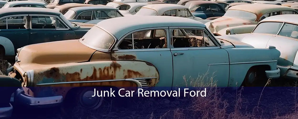 Junk Car Removal Ford 