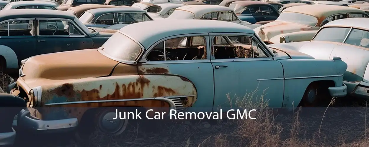 Junk Car Removal GMC 