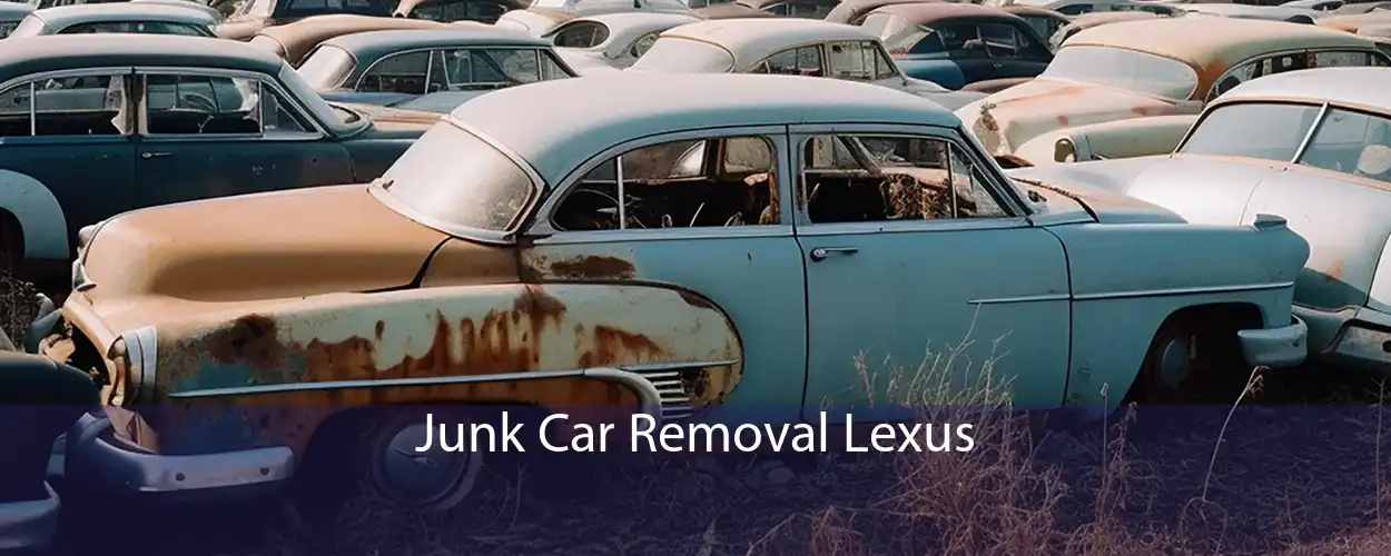 Junk Car Removal Lexus 