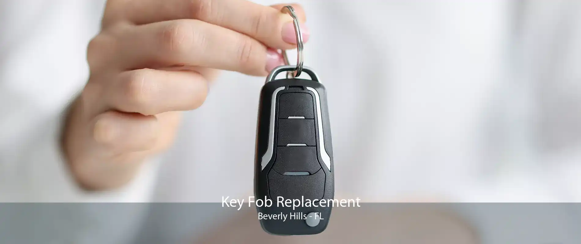 Key Fob Replacement Beverly Hills Lost Key Fob Services