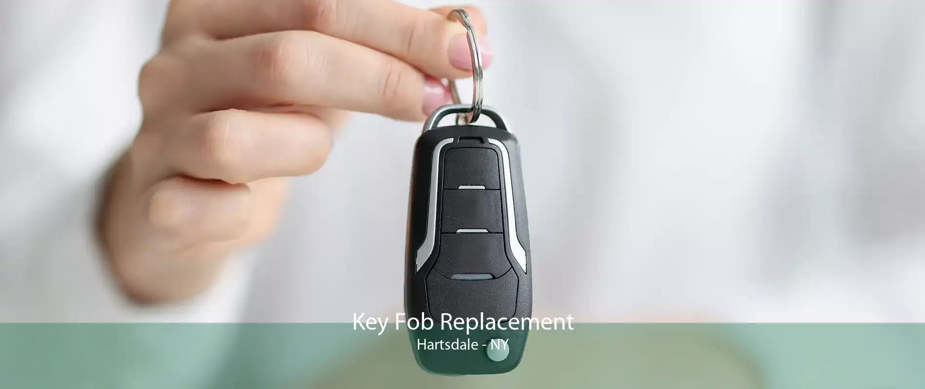 Key Fob Replacement Hartsdale - NY