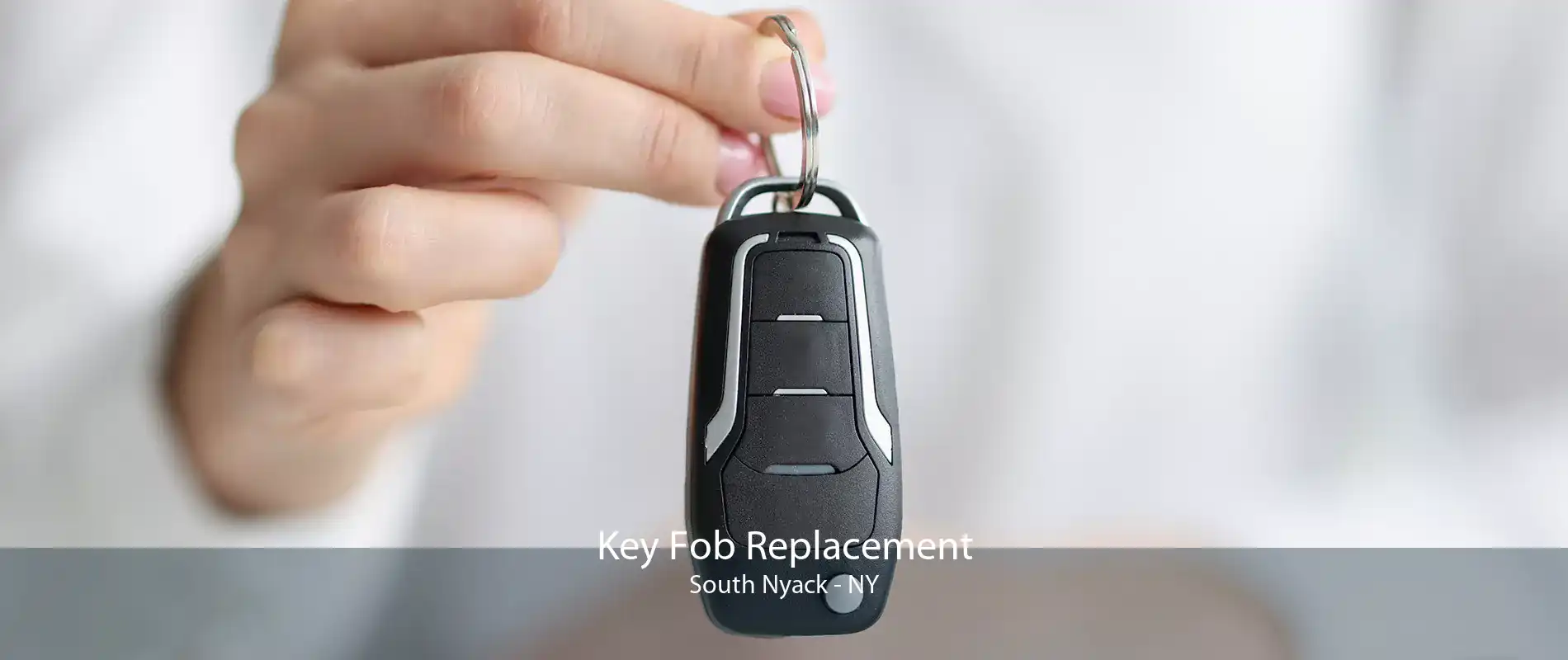 Key Fob Replacement South Nyack - NY