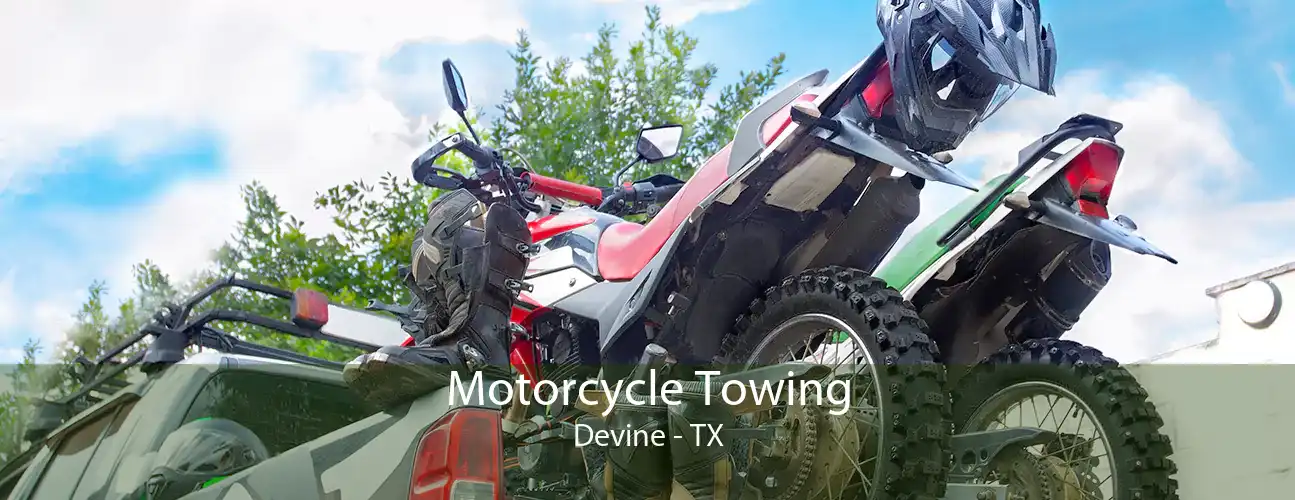Motorcycle Towing Devine - TX