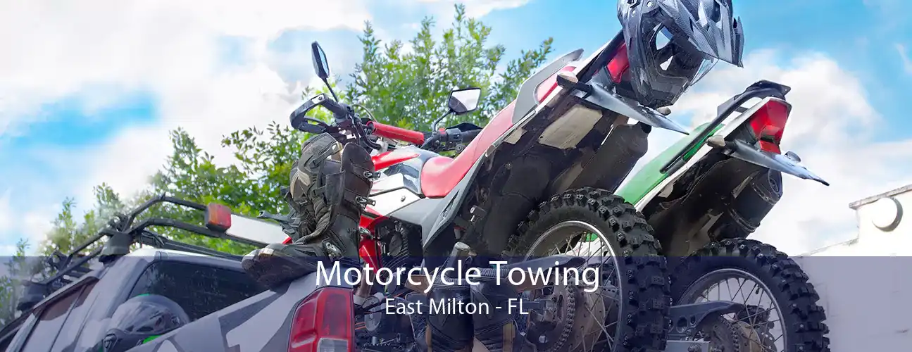 Motorcycle Towing East Milton - FL