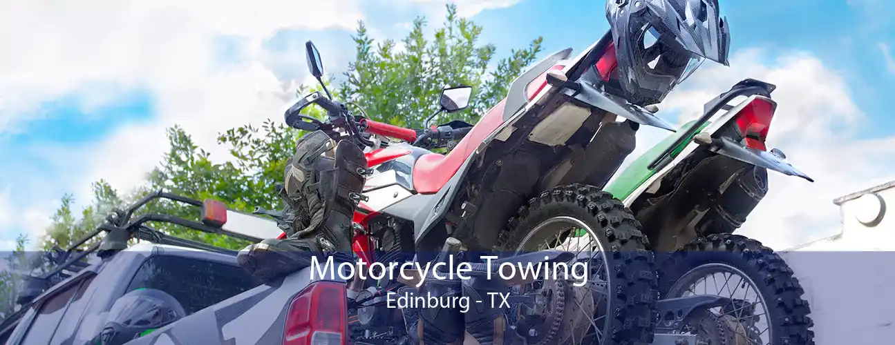 Motorcycle Towing Edinburg - TX