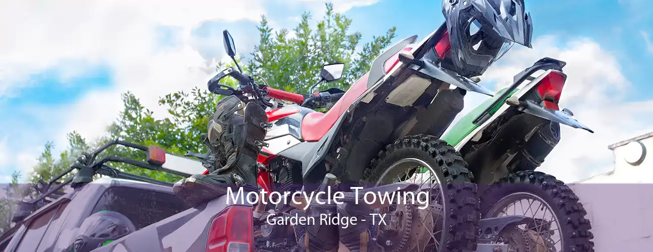 Motorcycle Towing Garden Ridge - TX