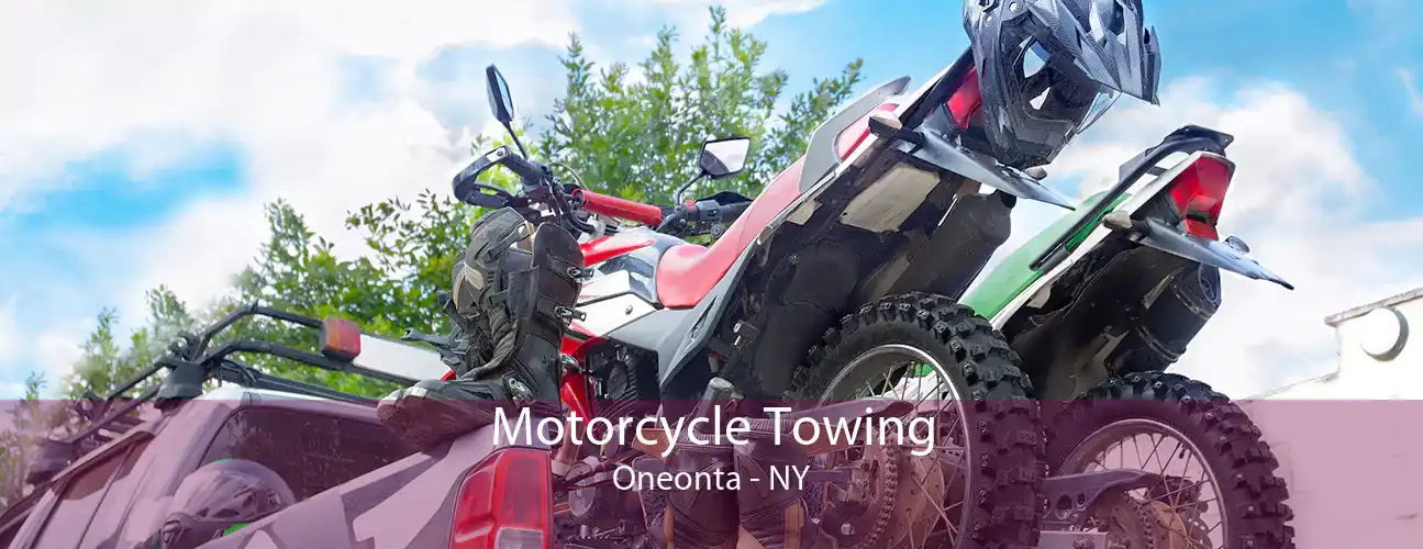 Motorcycle Towing Oneonta - NY