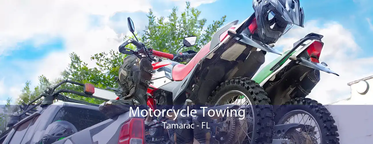Motorcycle Towing Tamarac - FL