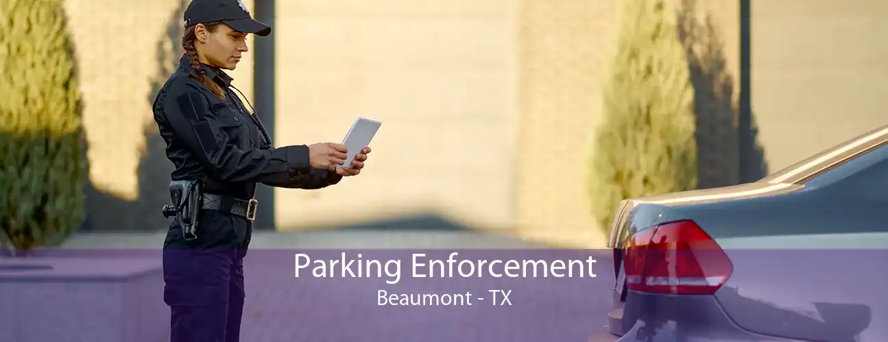 Parking Enforcement Beaumont - TX