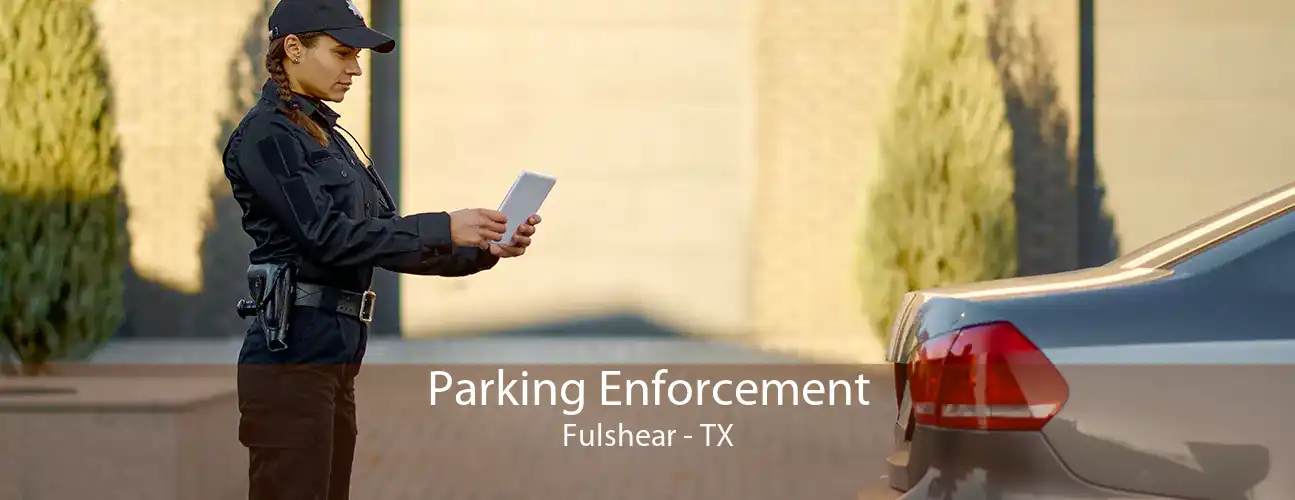 Parking Enforcement Fulshear - TX