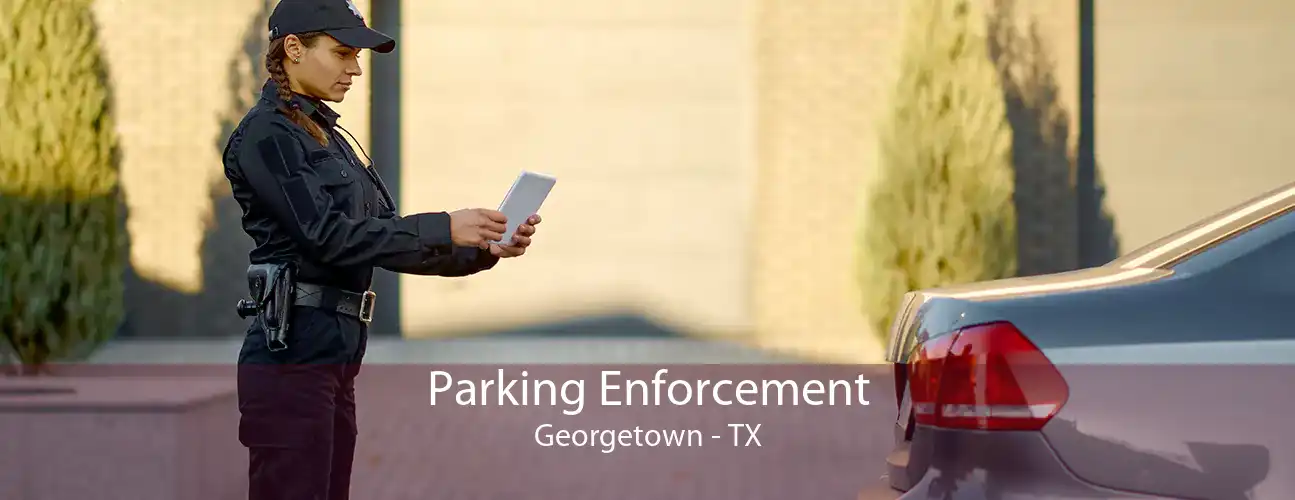 Parking Enforcement Georgetown - TX