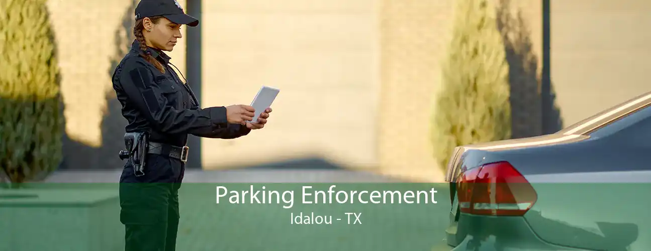 Parking Enforcement Idalou - TX